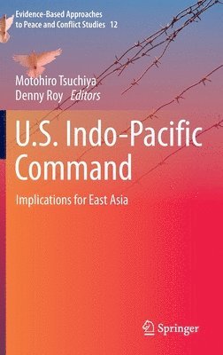 Motohiro Tsuchiya, Denny Roy - U.S. Indo-Pacific Command, Inbunden