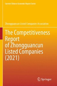 bokomslag The Competitiveness Report of Zhongguancun Listed Companies (2021)