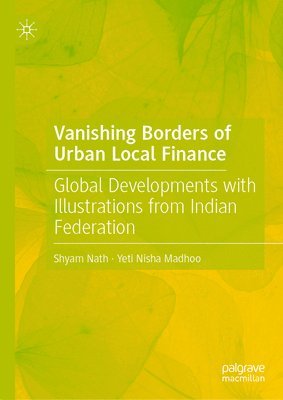 bokomslag Vanishing Borders of Urban Local Finance