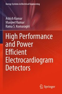 bokomslag High Performance and Power Efficient Electrocardiogram Detectors