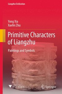 bokomslag Primitive Characters of Liangzhu