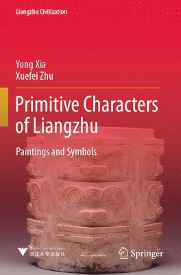 bokomslag Primitive Characters of Liangzhu