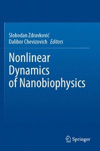 bokomslag Nonlinear Dynamics of Nanobiophysics