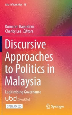 bokomslag Discursive Approaches to Politics in Malaysia