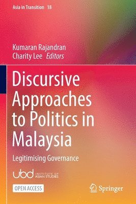 Discursive Approaches to Politics in Malaysia 1