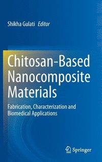 bokomslag Chitosan-Based Nanocomposite Materials