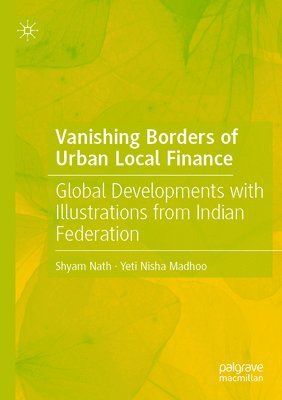 Vanishing Borders of Urban Local Finance 1