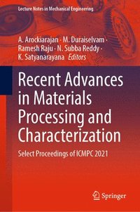 bokomslag Recent Advances in Materials Processing and Characterization