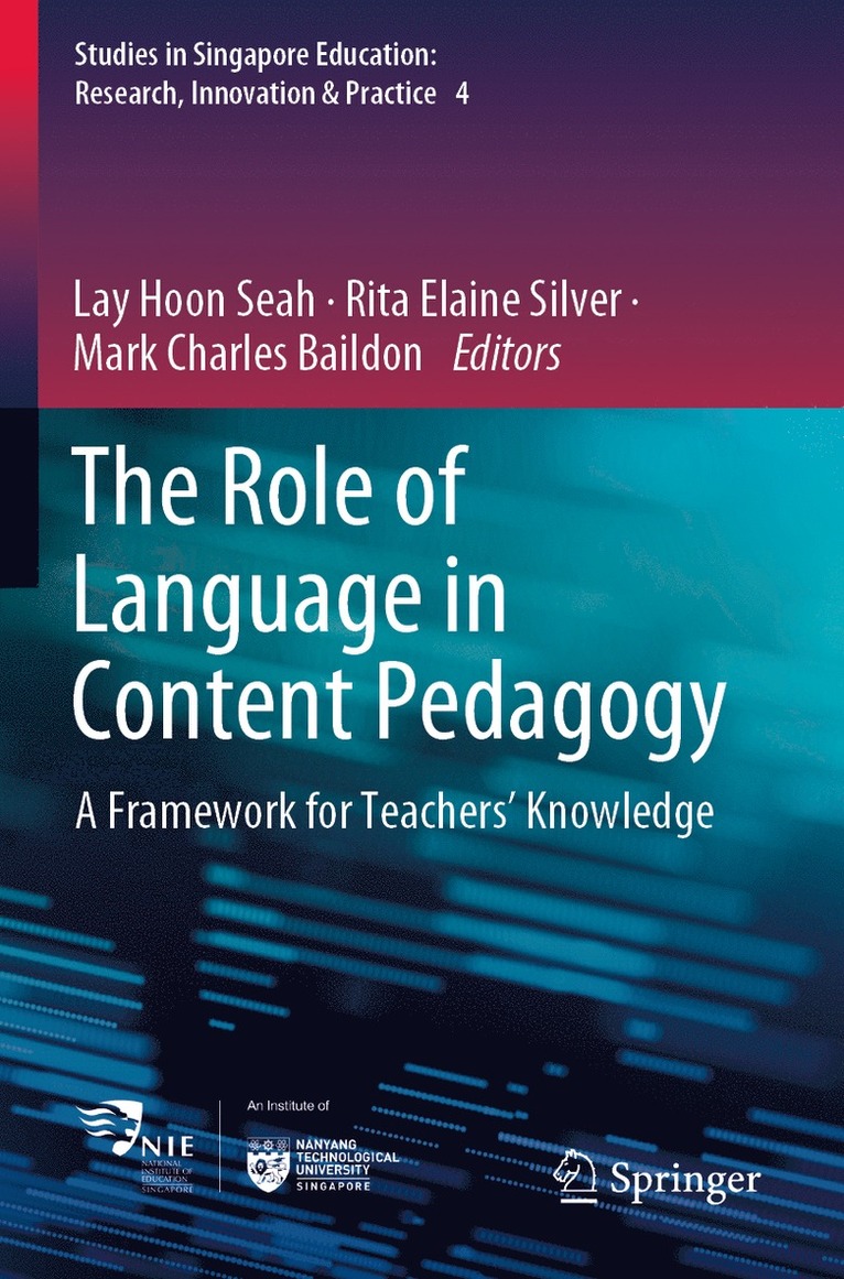 Lay Hoon Seah, Rita Elaine Silver, Mark Charles Baildon - Role of Language in Content Pedagogy, Häftad