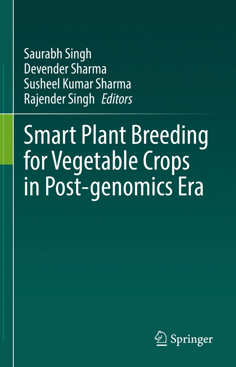 Smart Plant Breeding for Vegetable Crops in Post-genomics Era 1