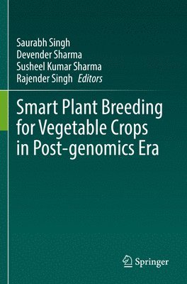 bokomslag Smart Plant Breeding for Vegetable Crops in Post-genomics Era