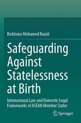 bokomslag Safeguarding Against Statelessness at Birth