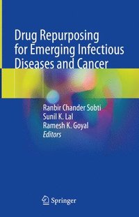 bokomslag Drug Repurposing for Emerging Infectious Diseases and Cancer