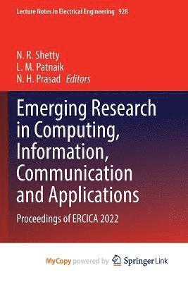 N R Shetty, L M Patnaik, N H Prasad, N. R. Shetty, L. M. Patnaik - Emerging Research in Computing, Information, Communication and Applications, Häftad
