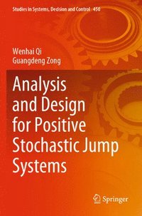 bokomslag Analysis and Design for Positive Stochastic Jump Systems