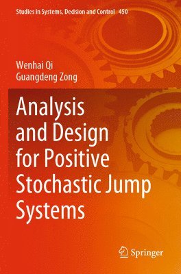 Analysis and Design for Positive Stochastic Jump Systems 1