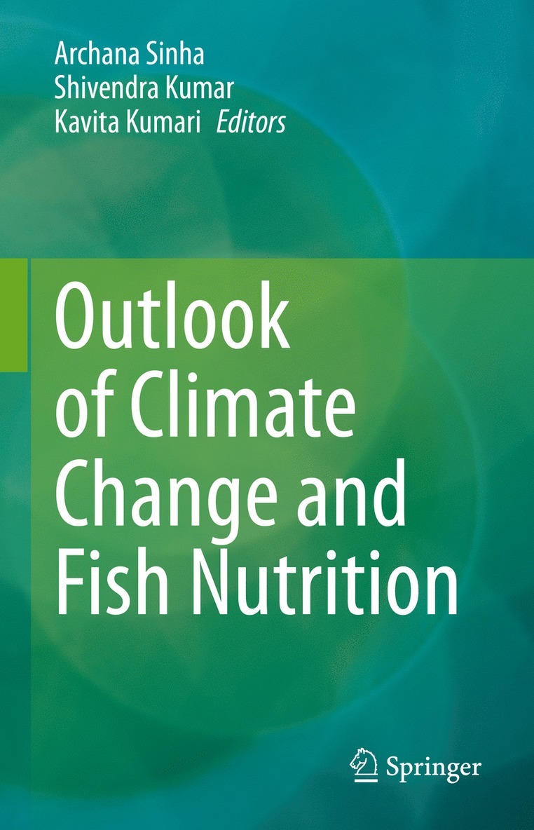 Outlook of Climate Change and Fish Nutrition