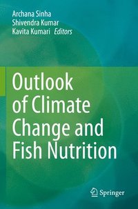 bokomslag Outlook of Climate Change and Fish Nutrition