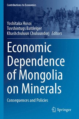 bokomslag Economic Dependence of Mongolia on Minerals