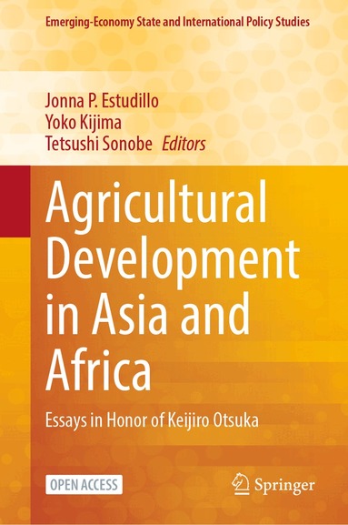 Jonna P. Estudillo, Yoko Kijima, Tetsushi Sonobe - Agricultural Development in Asia and Africa, Inbunden