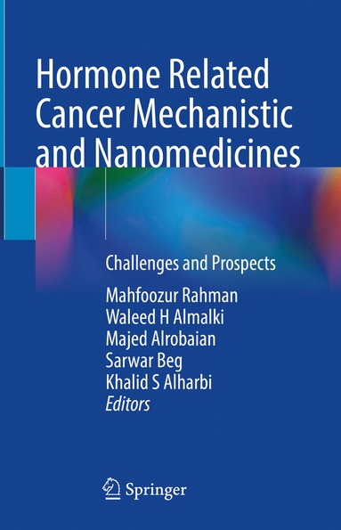 bokomslag Hormone Related Cancer Mechanistic and Nanomedicines