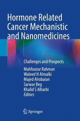 Hormone Related Cancer Mechanistic and Nanomedicines 1