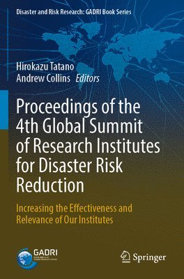 Proceedings of the 4th Global Summit of Research Institutes for Disaster Risk Reduction 1
