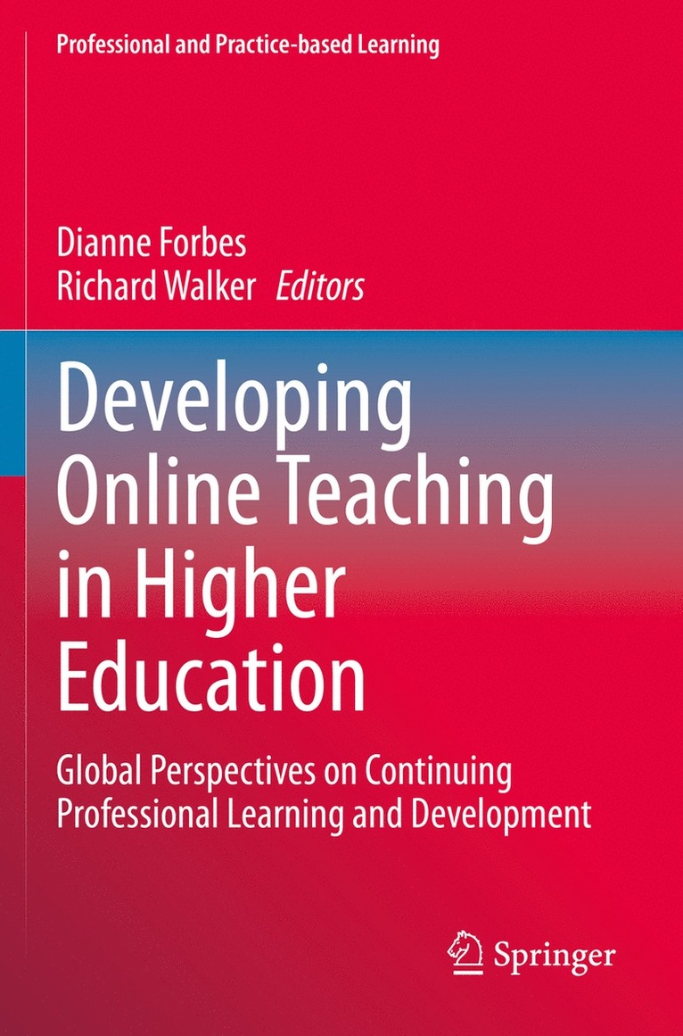 Developing Online Teaching in Higher Education 1