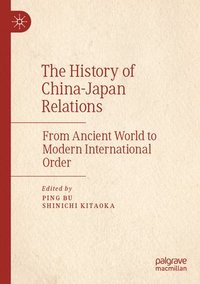 bokomslag The History of ChinaJapan Relations