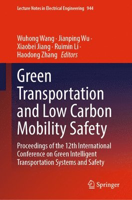 bokomslag Green  Transportation and Low Carbon Mobility Safety