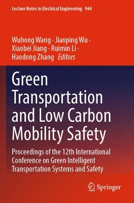 Green  Transportation and Low Carbon Mobility Safety 1