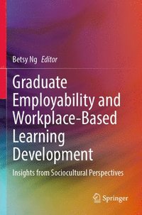 bokomslag Graduate Employability and Workplace-Based Learning Development