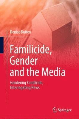 bokomslag Familicide, Gender and the Media