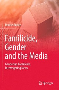 bokomslag Familicide, Gender and the Media