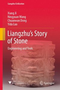 bokomslag Liangzhus Story of Stone