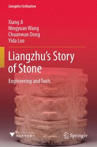 bokomslag Liangzhus Story of Stone
