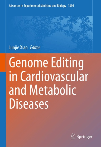 Junjie Xiao - Genome Editing in Cardiovascular and Metabolic Diseases, Inbunden