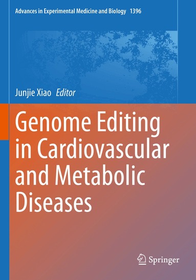 Junjie Xiao - Genome Editing in Cardiovascular and Metabolic Diseases, Häftad