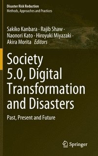 bokomslag Society 5.0, Digital Transformation and Disasters