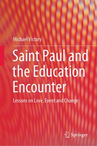 bokomslag Saint Paul and the Education Encounter
