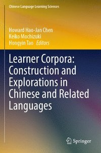 bokomslag Learner Corpora: Construction and Explorations in Chinese and Related Languages