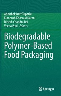 bokomslag Biodegradable Polymer-Based Food Packaging