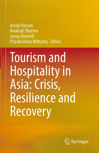 bokomslag Tourism and Hospitality in Asia: Crisis, Resilience and Recovery