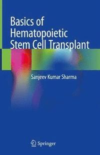 bokomslag Basics of Hematopoietic Stem Cell Transplant
