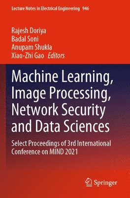 bokomslag Machine Learning, Image Processing, Network Security and Data Sciences