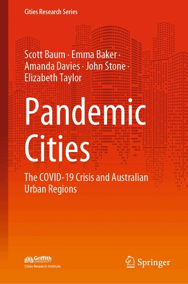 Scott Baum, Emma Baker, Amanda Davies, John Stone, Elizabeth Taylor - Pandemic Cities, Inbunden
