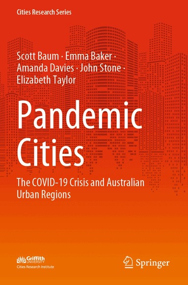 Scott Baum, Emma Baker, Amanda Davies, John Stone, Elizabeth Taylor - Pandemic Cities, Häftad