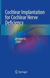 bokomslag Cochlear Implantation for Cochlear Nerve Deficiency