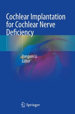 bokomslag Cochlear Implantation for Cochlear Nerve Deficiency