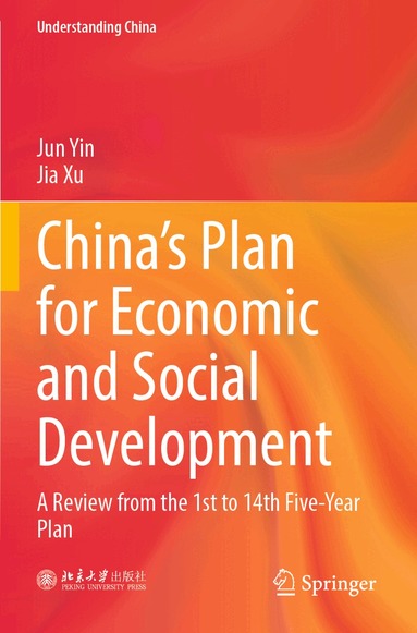 Jun Yin, Jia Xu - China’s Plan for Economic and Social Development, Häftad